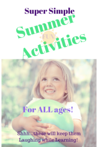 Simply Fun Summer Activities! 